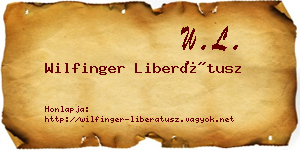 Wilfinger Liberátusz névjegykártya